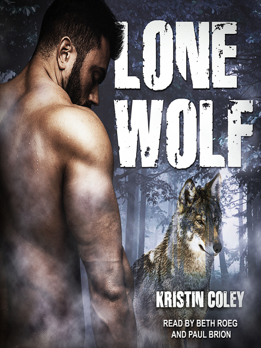 Title details for Lone Wolf by Kristin Coley - Wait list